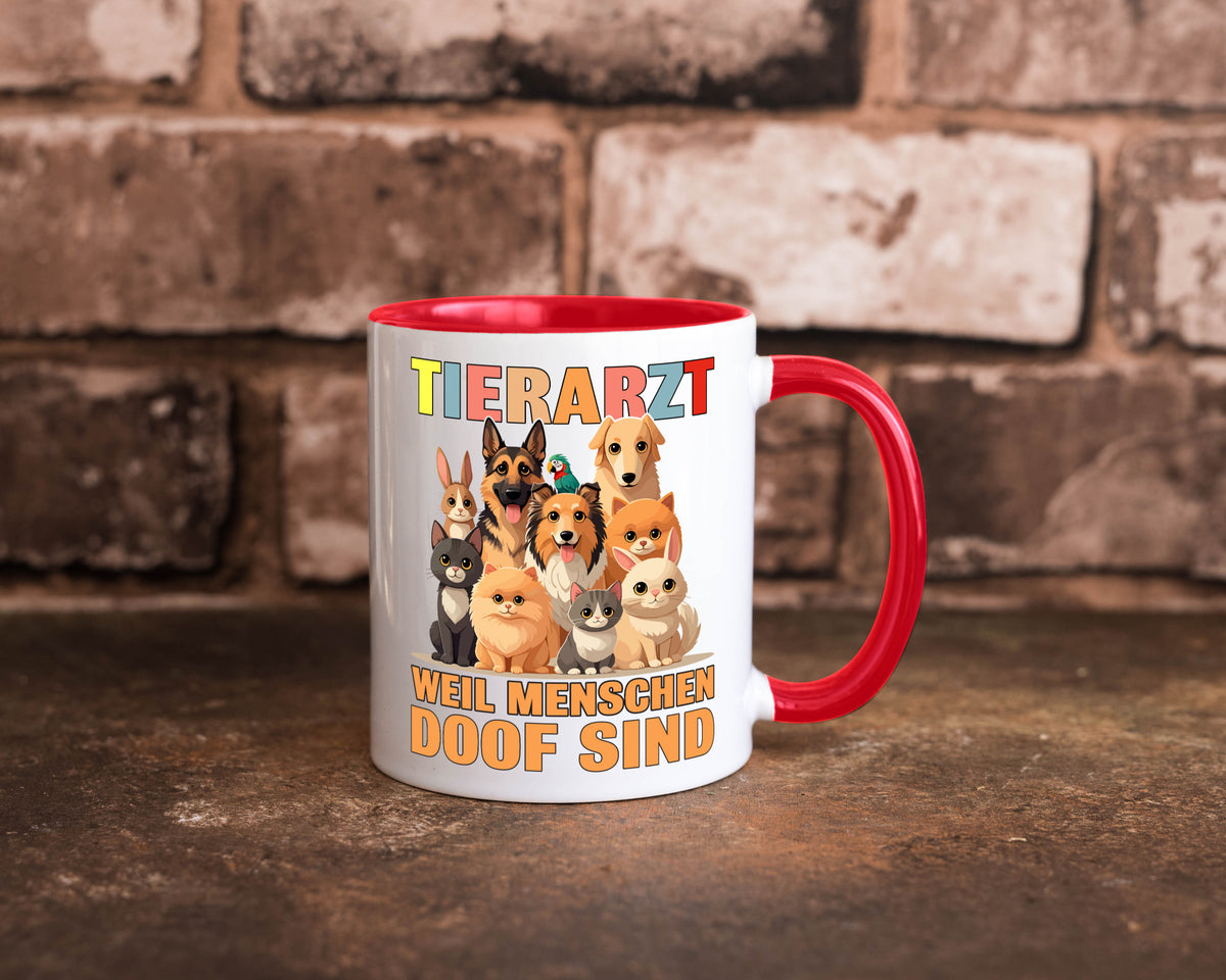 Tierarzt weil Menschen doof sind | Tierärztin lustig Tierliebhaber Humor Tasse