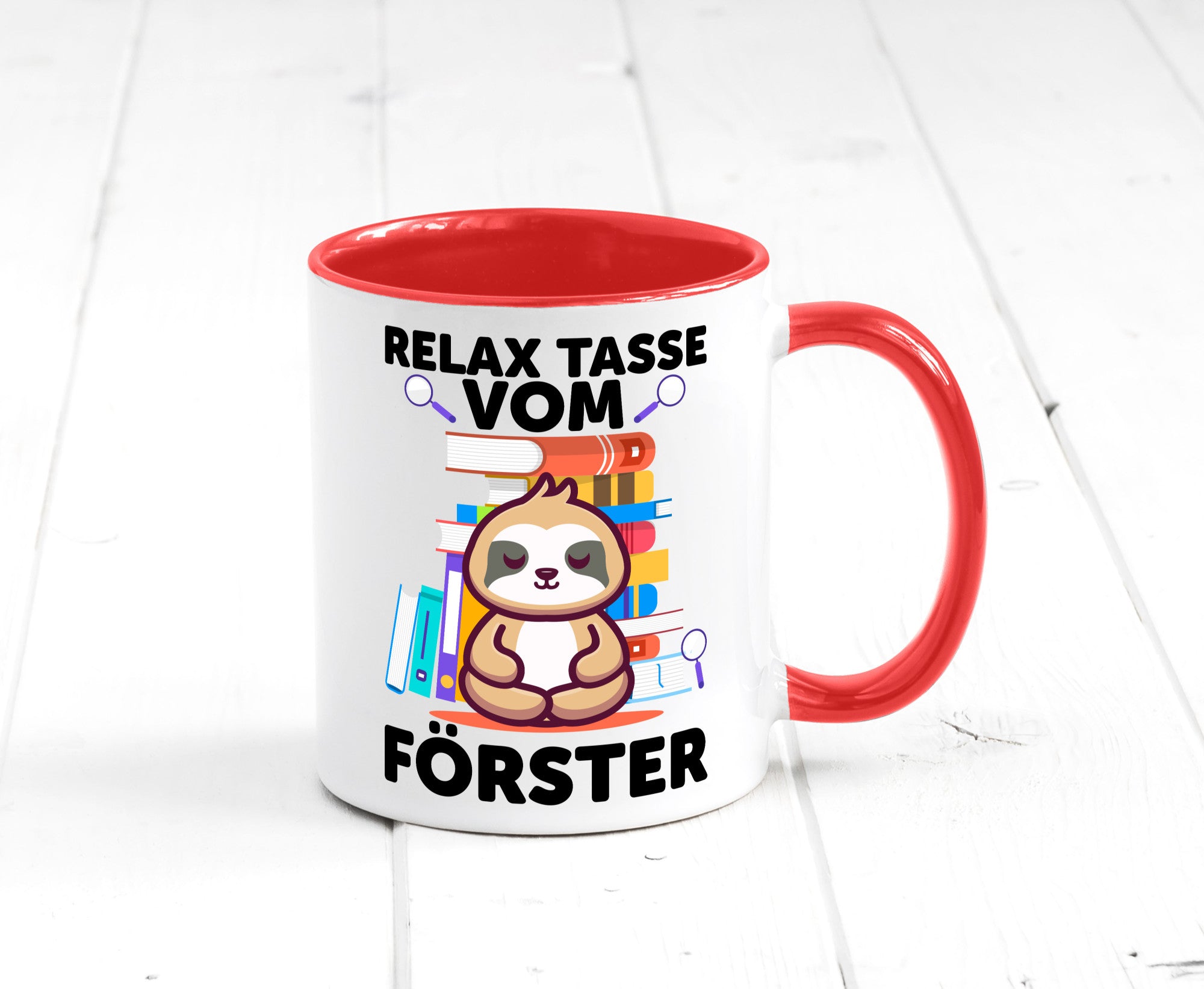 Relax Tasse: Förster | Forst Arbeit Geschenk Kollegen Büro lustiger Spruch Tasse