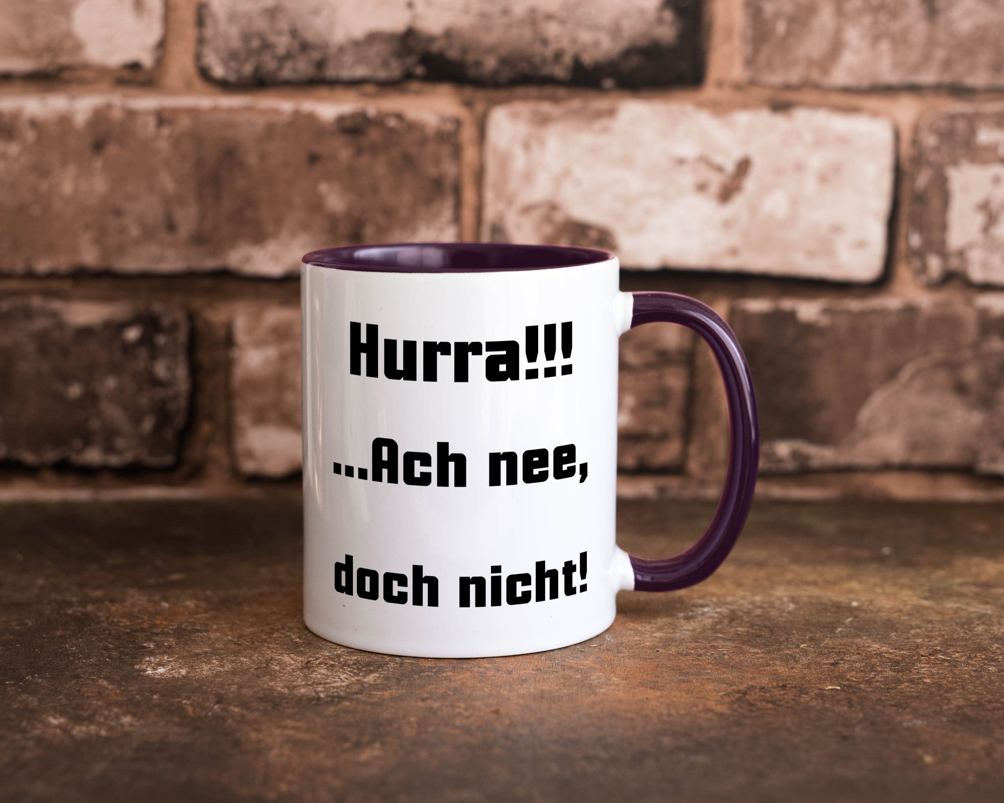 Hurta ach nee, doch nicht Geschenk Humor Geschenkidee lustiger Spruch Tasse