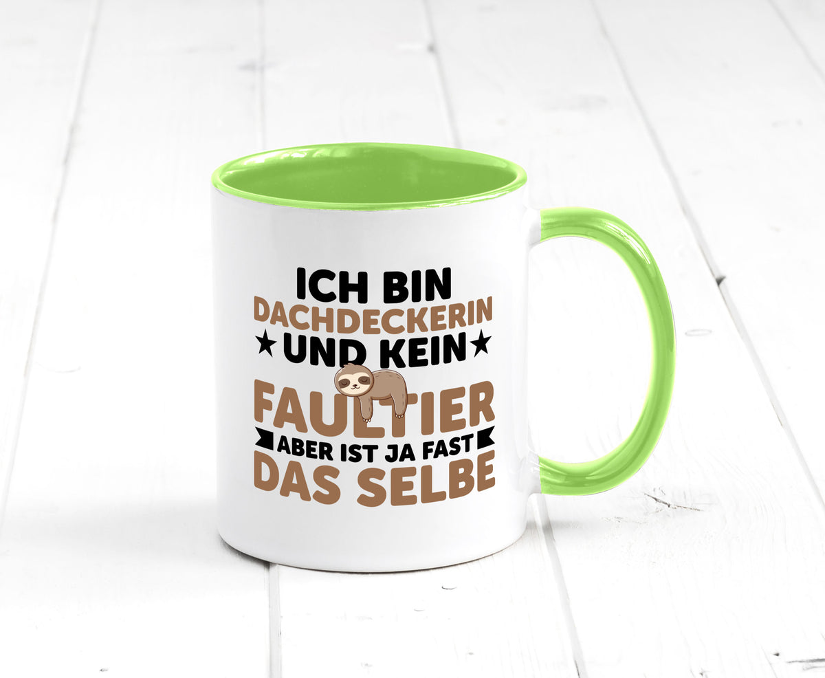 Ich bin kein Faultier: Dachdeckerin | Dachbau Hausbau Humor Tierliebhaber Tasse