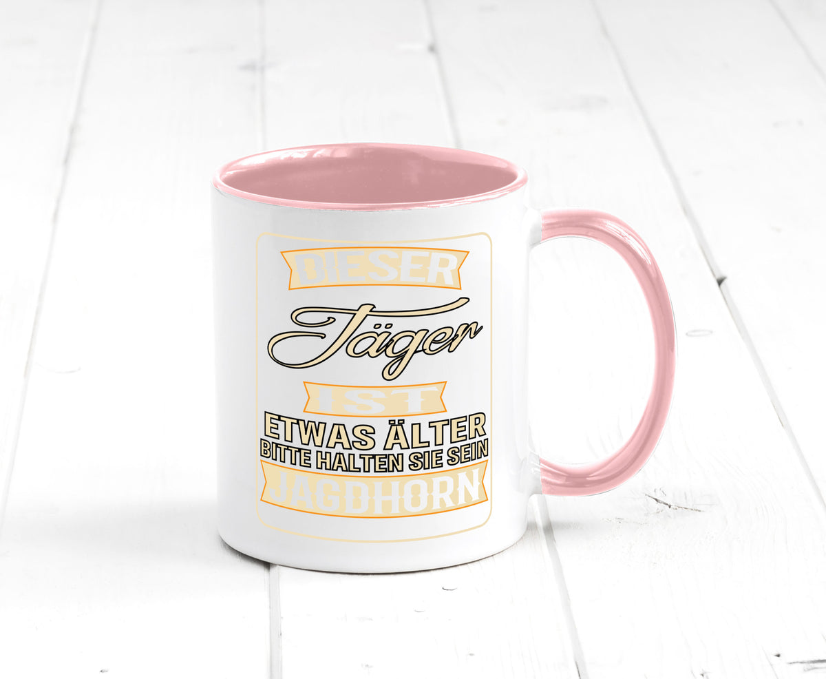 Dieser Jäger ist etwas Älter halten sie sein Jagthorn lustiger Spruch Geschenk Tasse