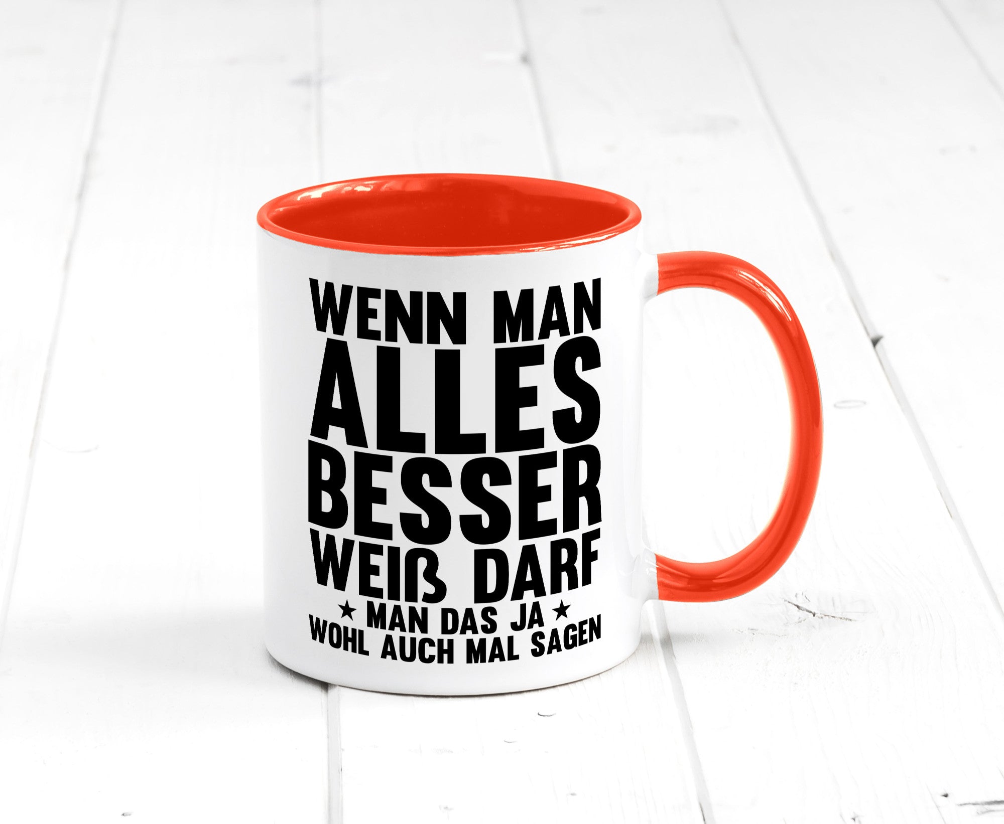 Sagen wenn man es besser weiß | Rechthaber Besserwisser lustiger Spruch