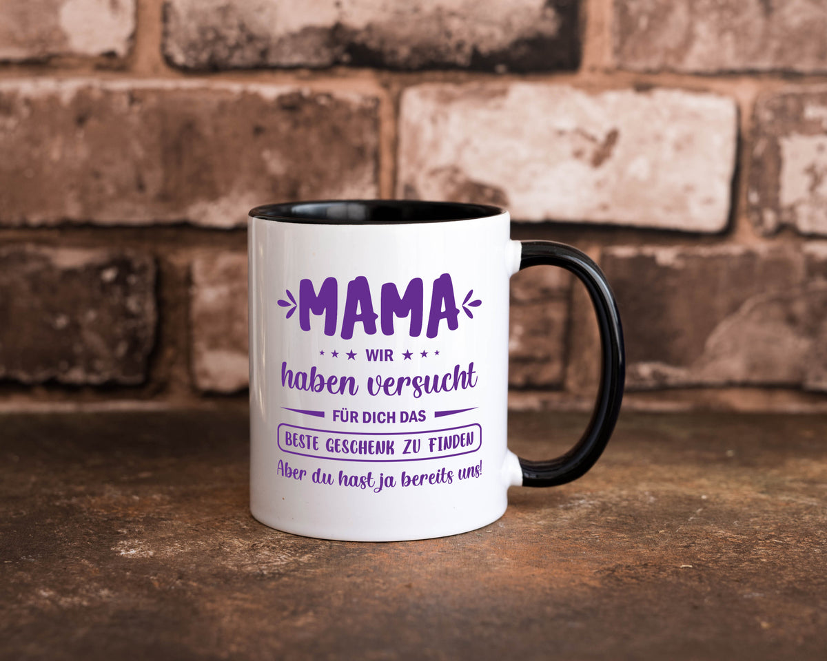 Perfekte geschenk | du hast ja bereits uns Muttertag lustiger Spruch Familie Tasse