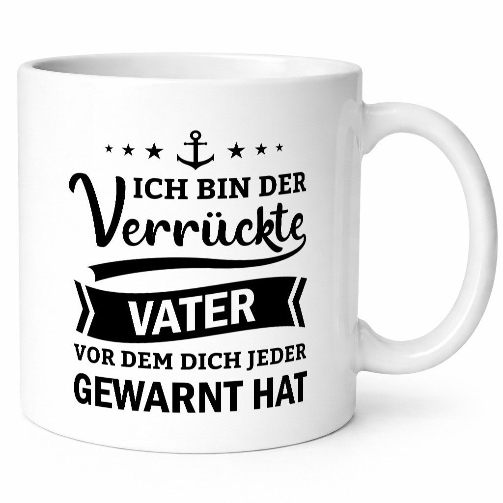 Ich bin der verrückte Vater vor dem dich jeder warnt lustiger Spruch Geschenk