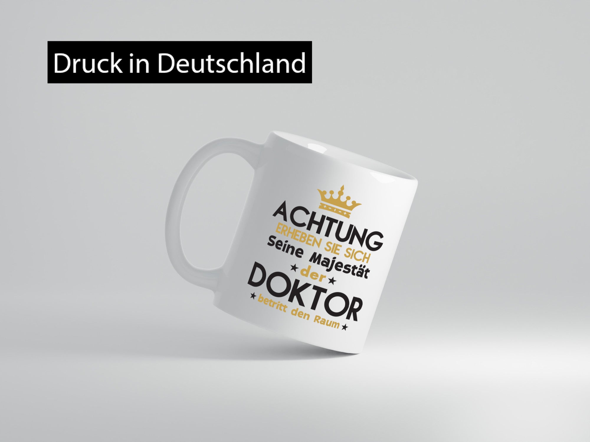 Seine Majestät Doktor | Doktorand Doktortitel Humor Geschenkidee Tasse