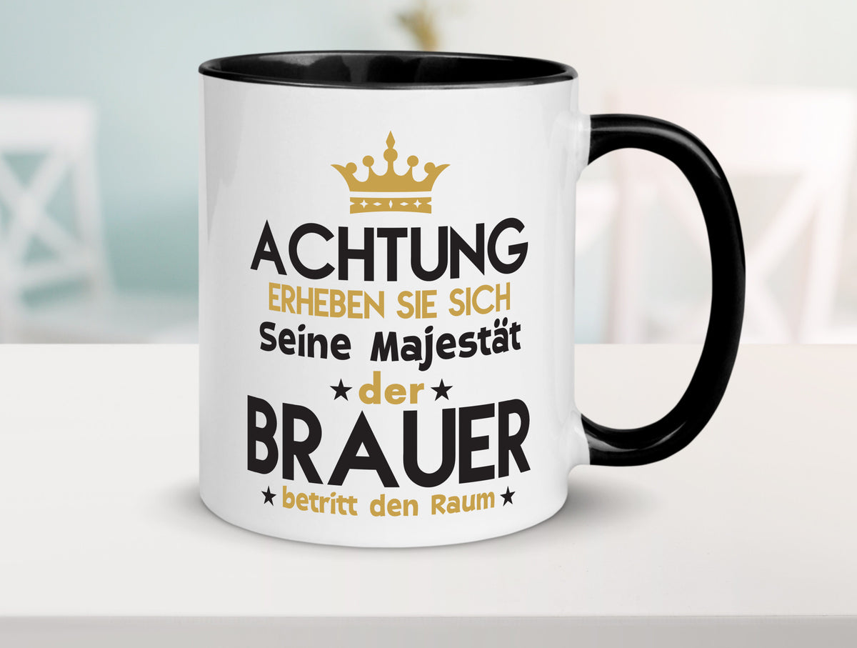 Seine Majestät Brauer | Bier Brauerei Humor Geschenkidee Tasse