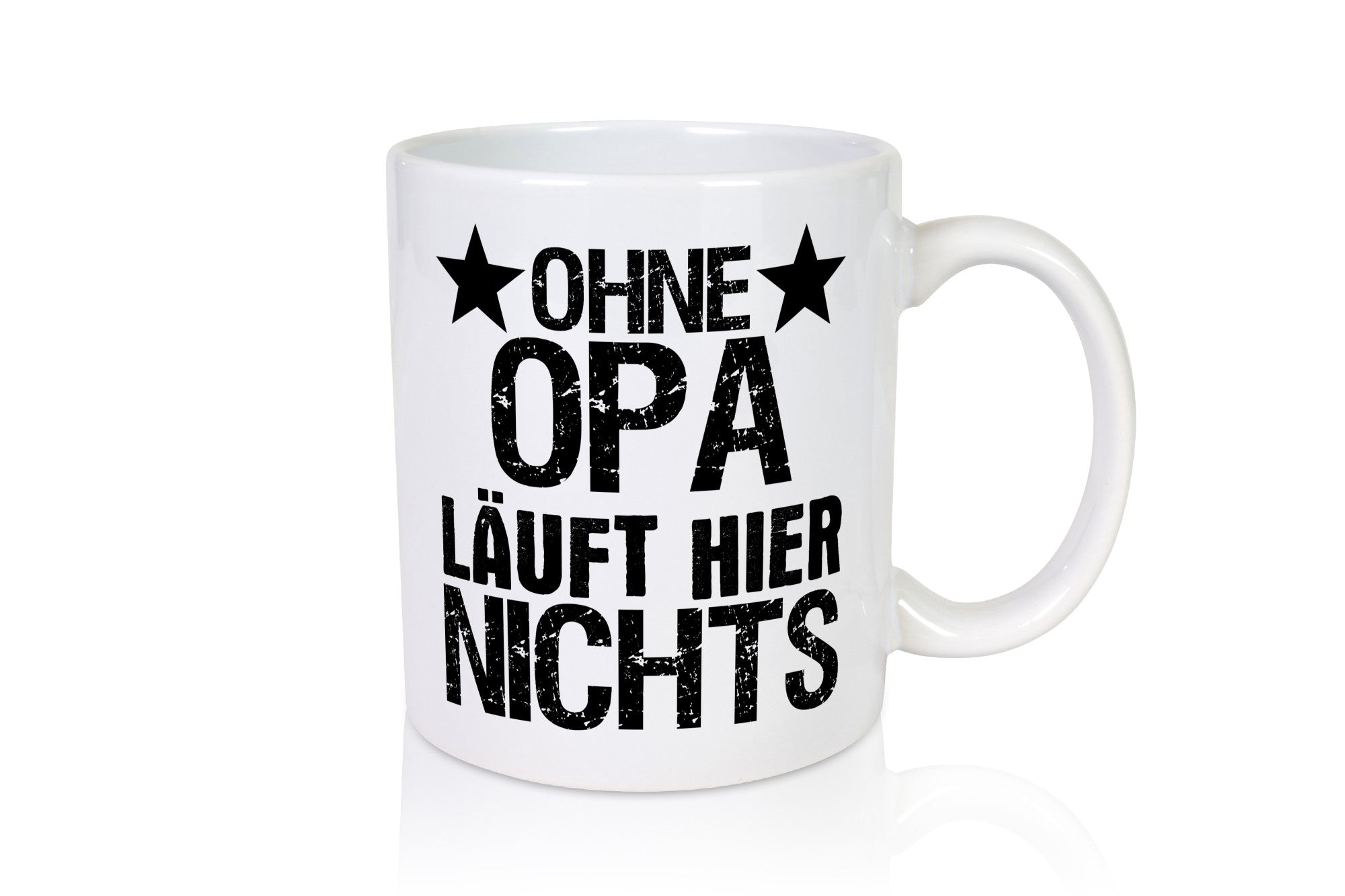 Ohne Opa läuft hier nichts | Sterne Geschenkidee Familie Humor Tasse