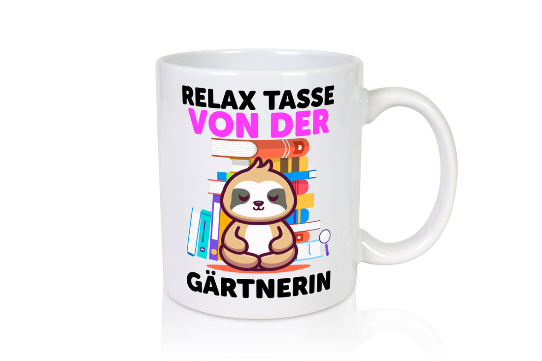 Relax Tasse: Gärtnerin | Gartenbau Geschenkidee Humor Tasse