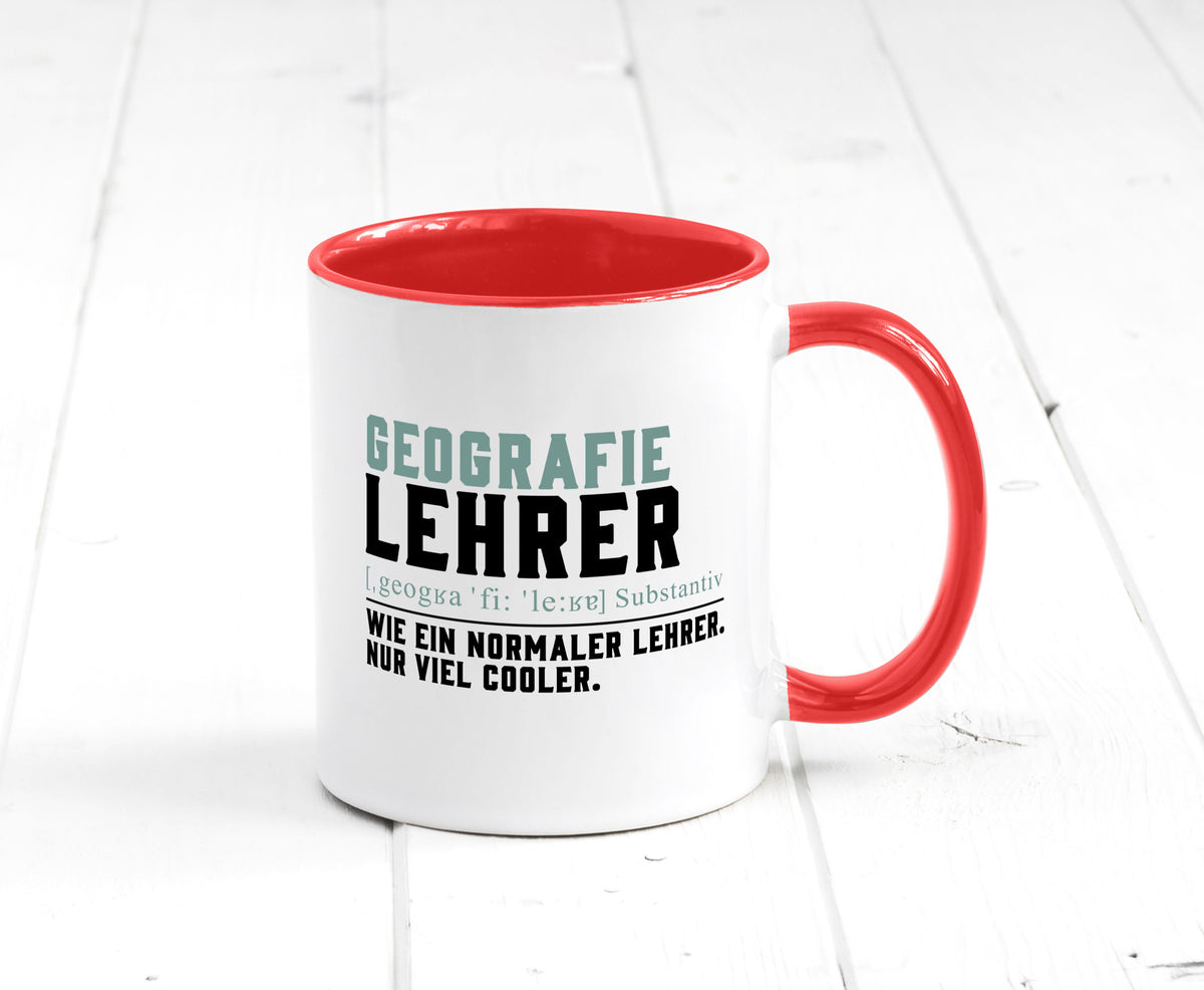 Geographielehrer | Lehrer Unterricht Lieblingslehrer lustiger Spruch Geschenk Tasse