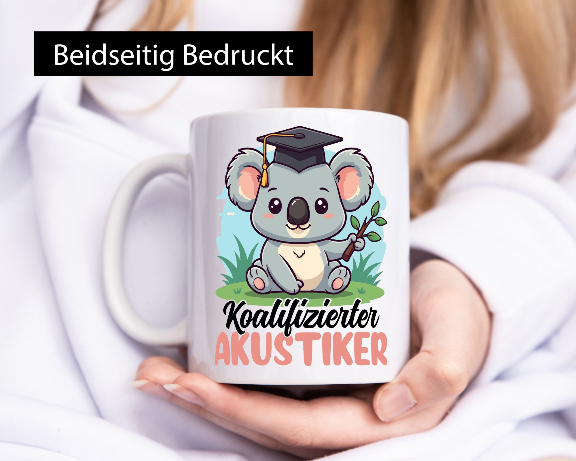 Koalifizierter Akustiker | Akustik Hörgeräteakustik Geschenkidee Humor Tasse