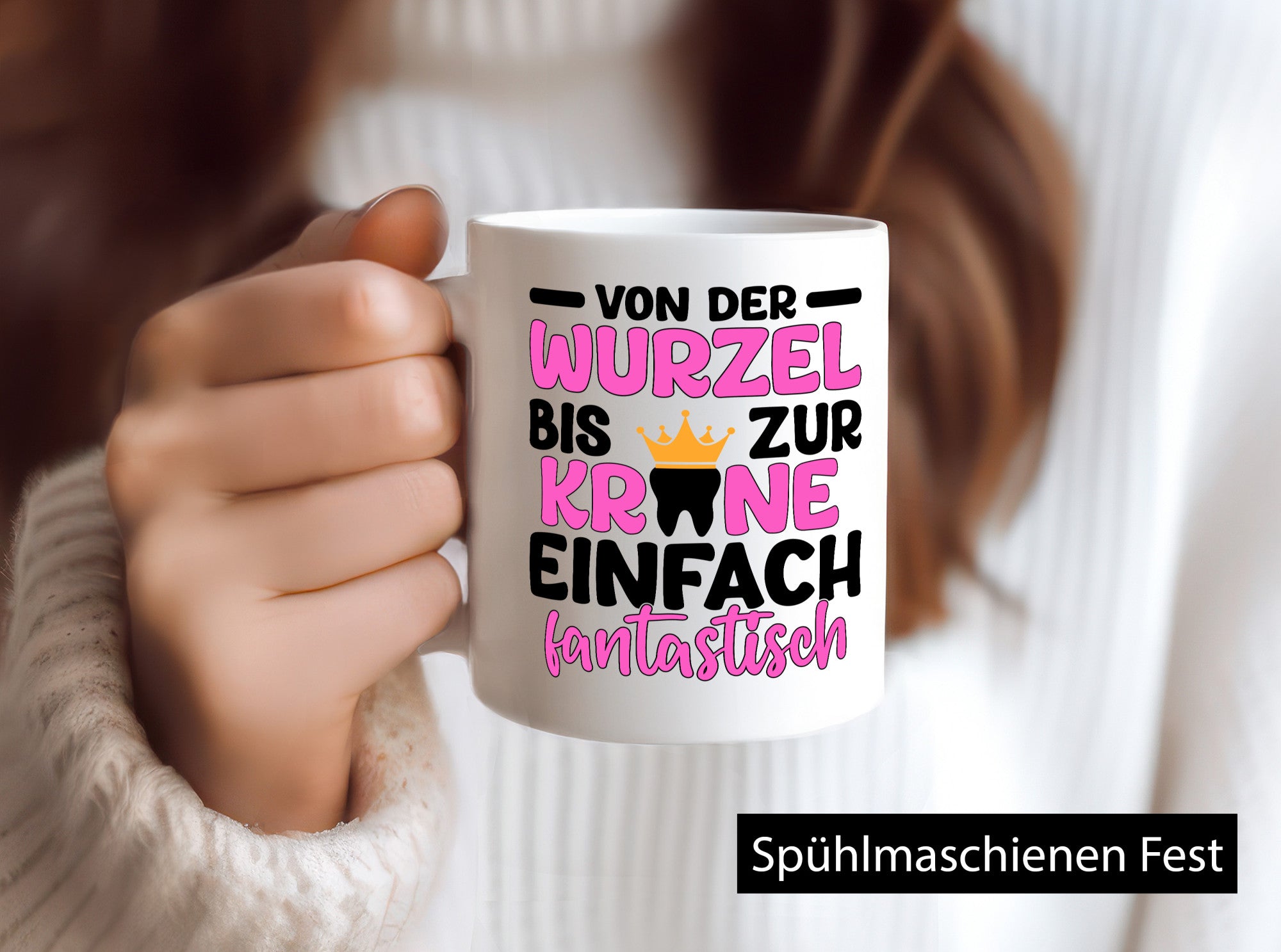 Von der Wurzel bis zur Krone | Zahnarzthelferin lustig Humor Geschenkidee