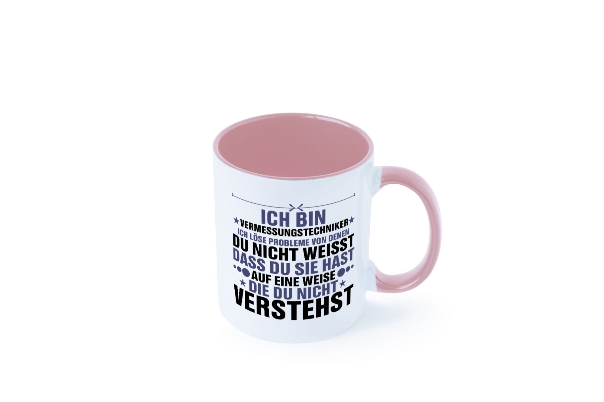 Löse Probleme: Vermessungstechniker | Techniker Humor Geschenkidee Tasse