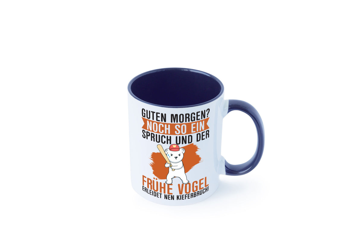 Guten Morgen | Bär Der frühe Vogel erledidet Kiferbruch Humor Geschenkidee Tasse