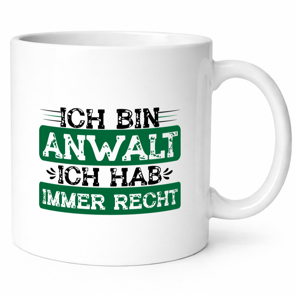 Ich bin Anwalt habe immer Recht | Jura Humor Geschenkidee Tasse