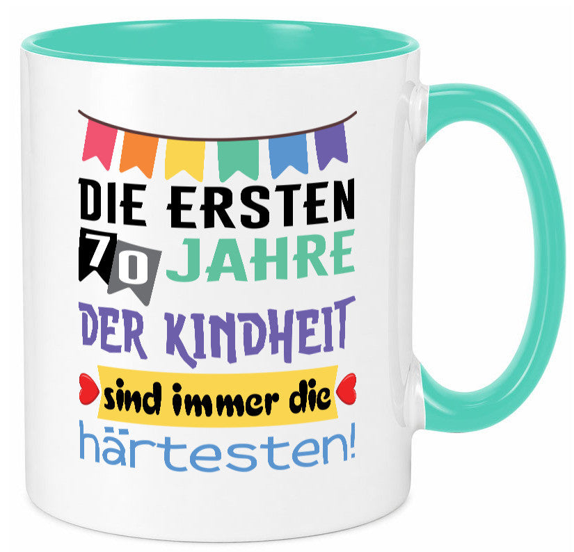 Die ersten 70 Jahre der Kindheit | 70. Geburtstag Rentner Humor Ruhestand Tasse
