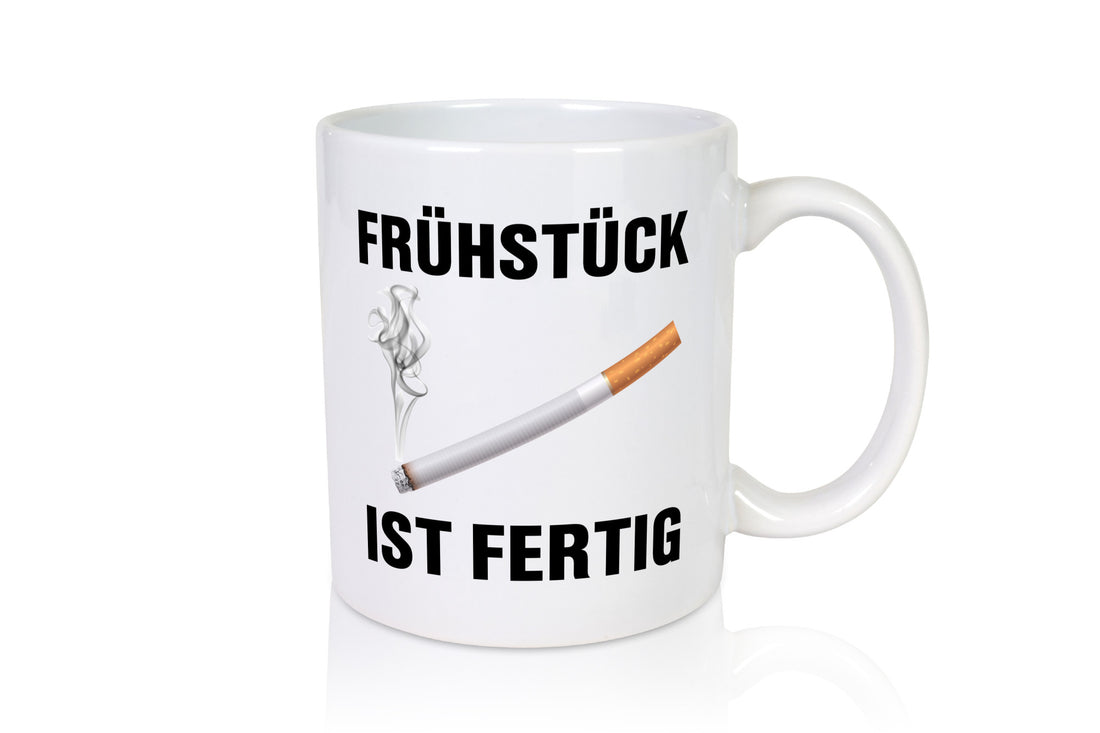 Frühstück ist Fertig | Zigarette Nikotin Raucher lustiger Spruch Geschenk Humor