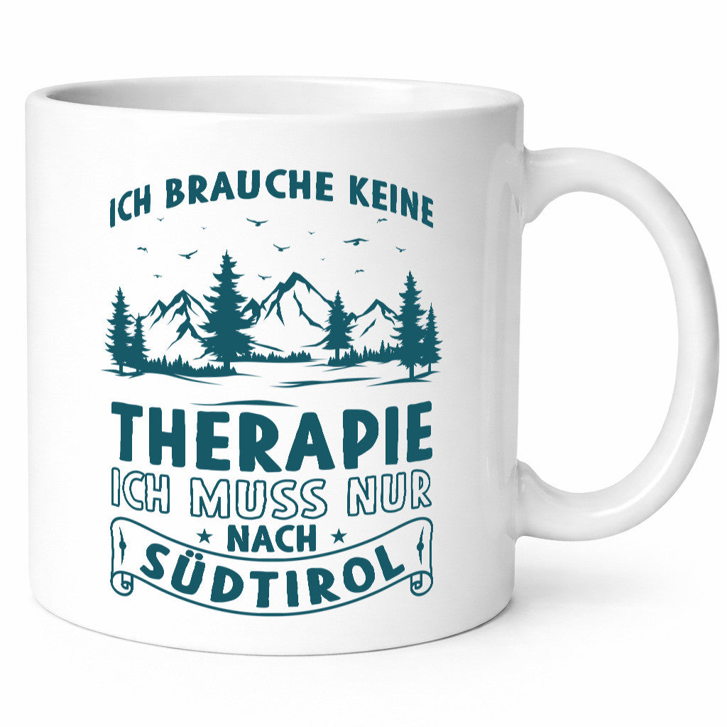 Keine Therapie, einfach nach Südtirol | Berge lustiger Spruch Geschenk Humor