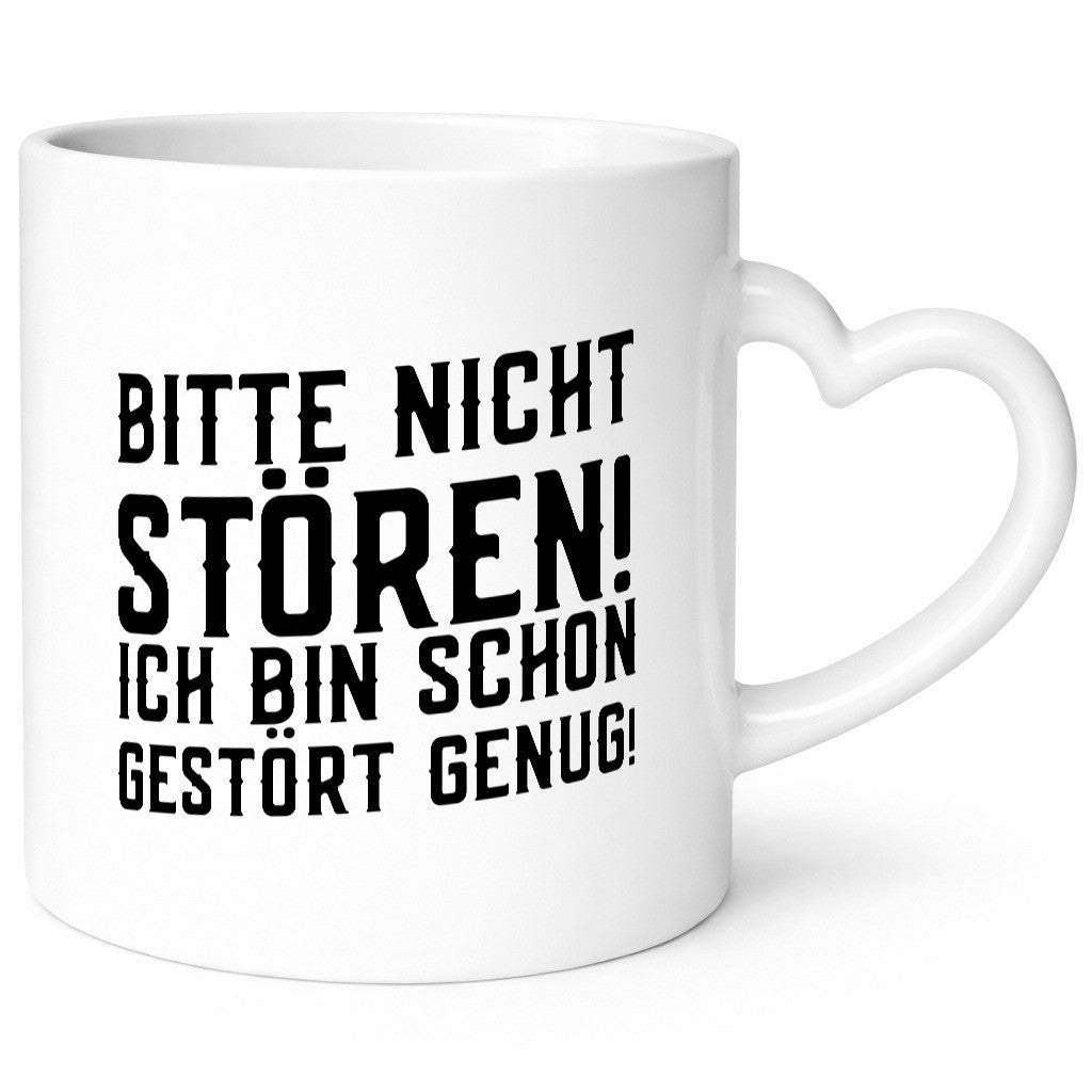 Bitte nicht stören bin gestört genug | witziger Spruch Humor Geschenkidee Tasse