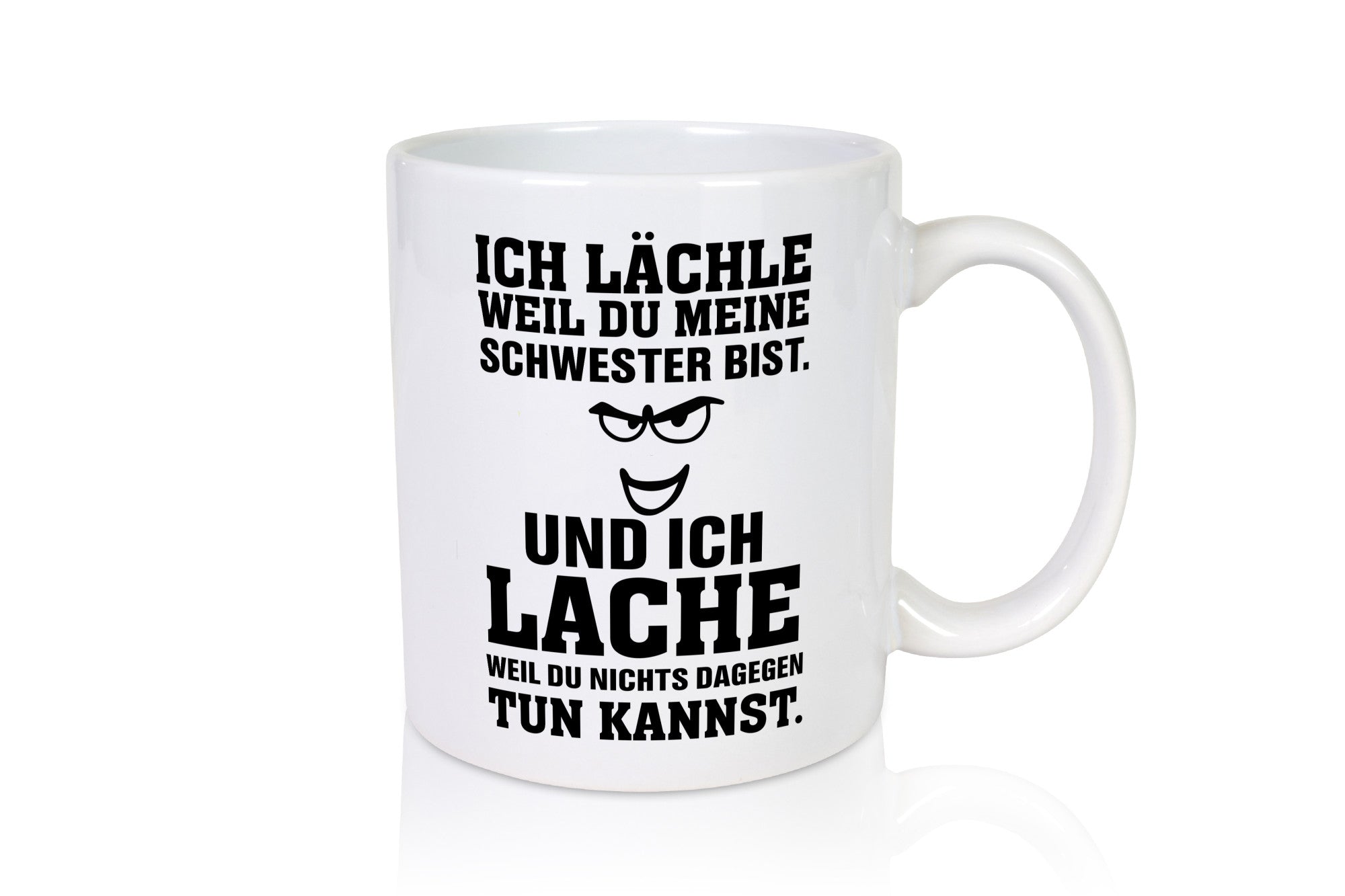 Du bist meine Schwester lustig Humor Geschenkidee Geschenk Tasse
