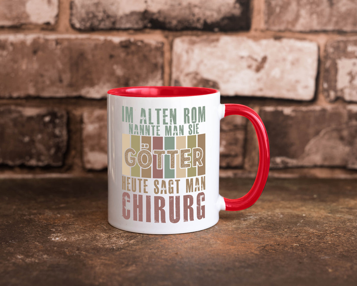 Heute sagt man: Chirurg | Medizin Chirurgie Geschenkidee Humor Tasse