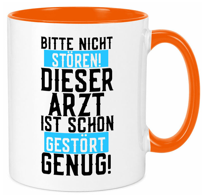 Bitte nicht stören | gestörter Arzt Sarkasmus Klinik Geschenkidee Humor Tasse