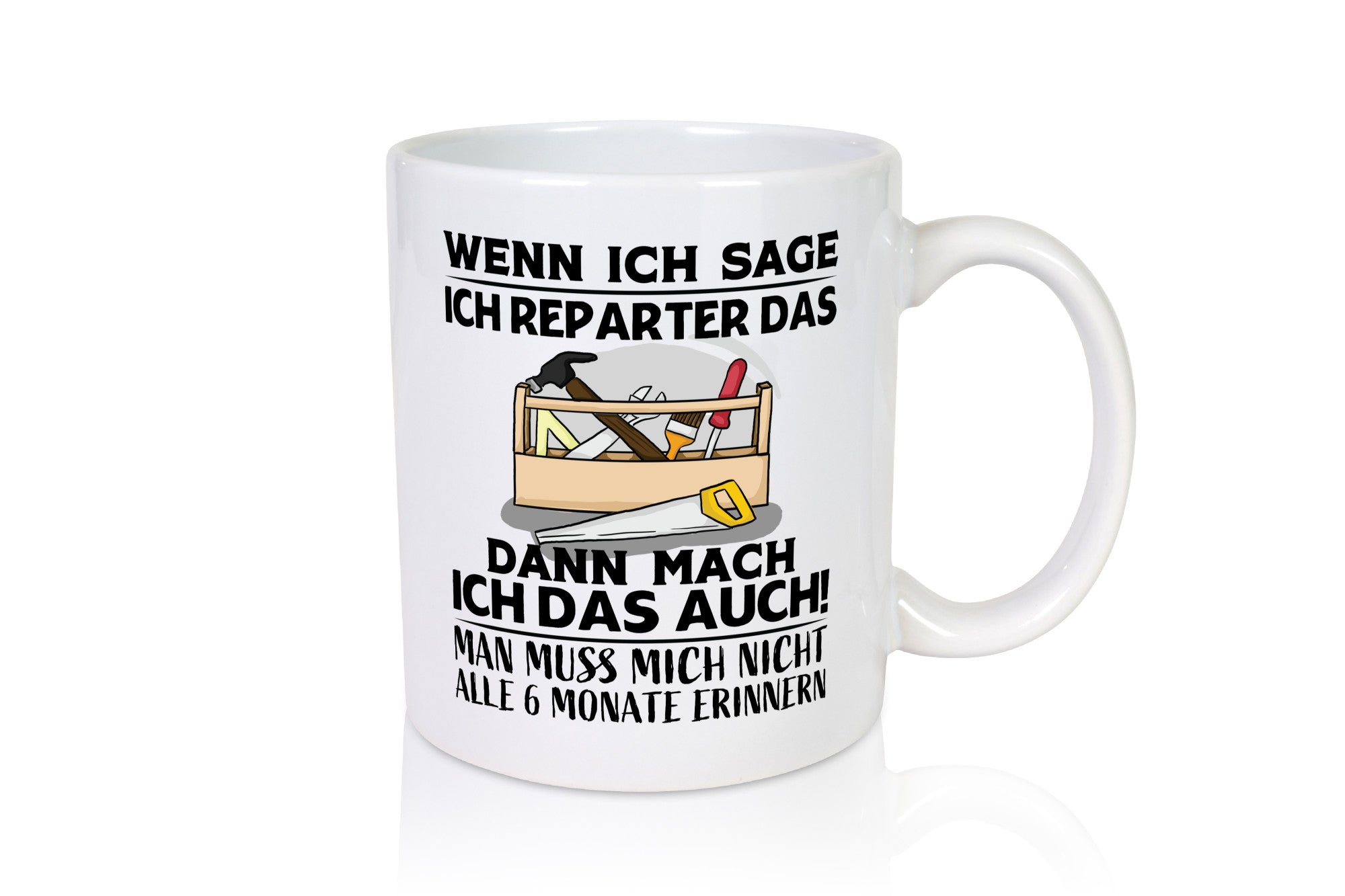 Ich repariere das | Handwerker Erinnern Arbeit lustig Kollegen Büro Geschenk