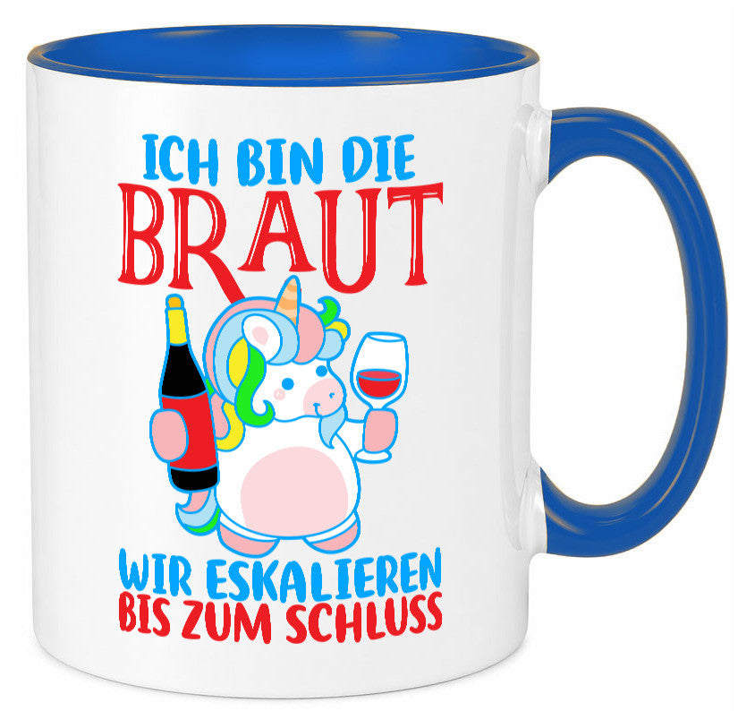 Junggesellinnenabschied | JGA Braut Einhorn Eskalation v2 lustig Humor Tasse