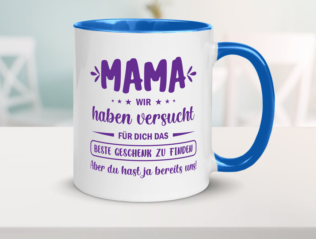 Perfekte geschenk | du hast ja bereits uns Muttertag lustiger Spruch Familie Tasse