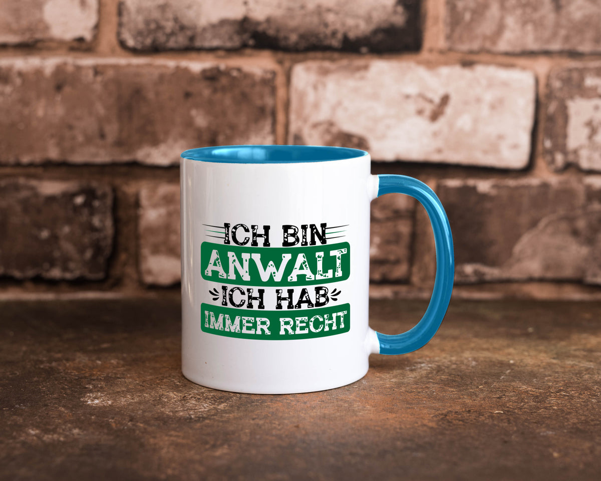 Ich bin Anwalt habe immer Recht | Jura Humor Geschenkidee Tasse