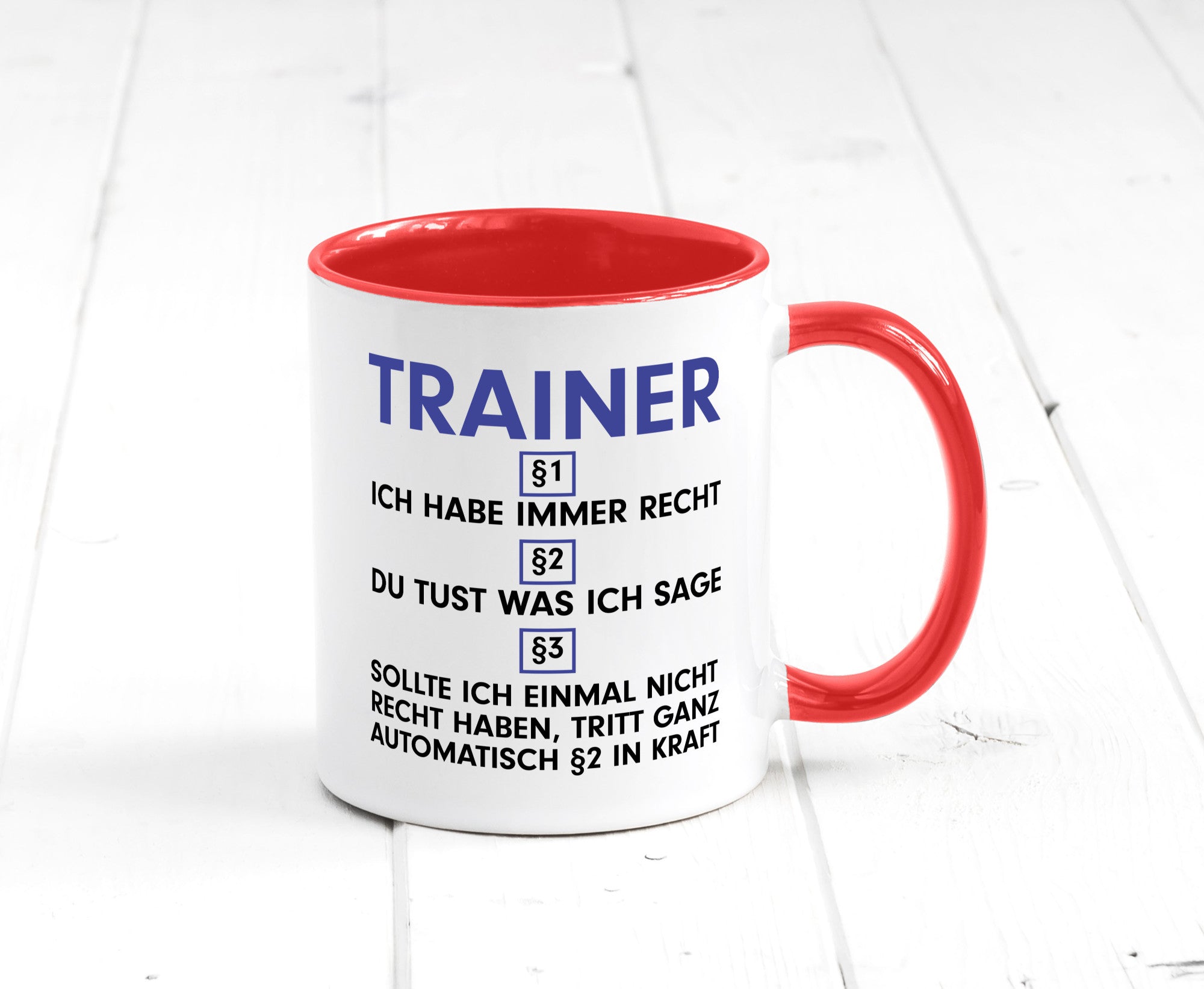 Ich habe immer Recht Trainer | Verein Sport v2 lustig Humor Geschenkidee