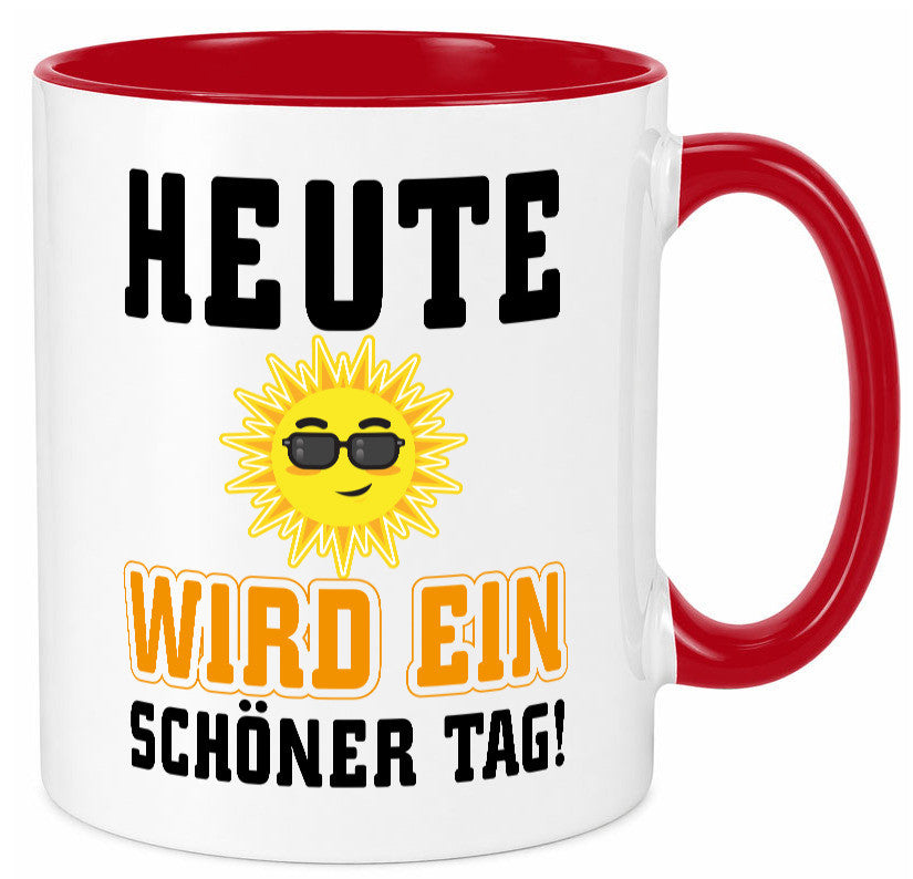 Schöner Tag Geschenk Humor Geschenkidee lustiger Spruch Tasse
