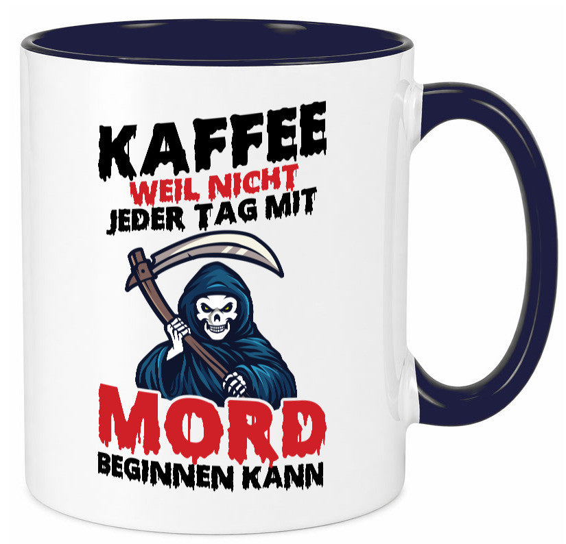 Nicht jeder Tag lustig Humor Geschenkidee Geschenk Tasse