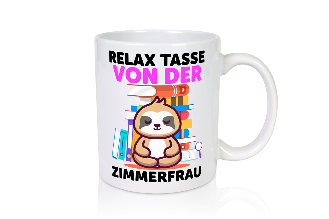 Relax Tasse: Zimmerfrau| Holzbau | Handwerkerin Geschenk Humor Geschenkidee