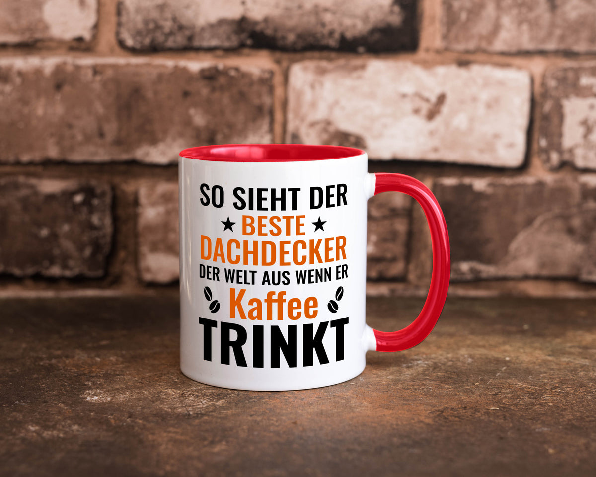 Kaffee trinkt: Dachdecker | Dachbau Hausbau lustig Humor Geschenkidee Geschenk Tasse