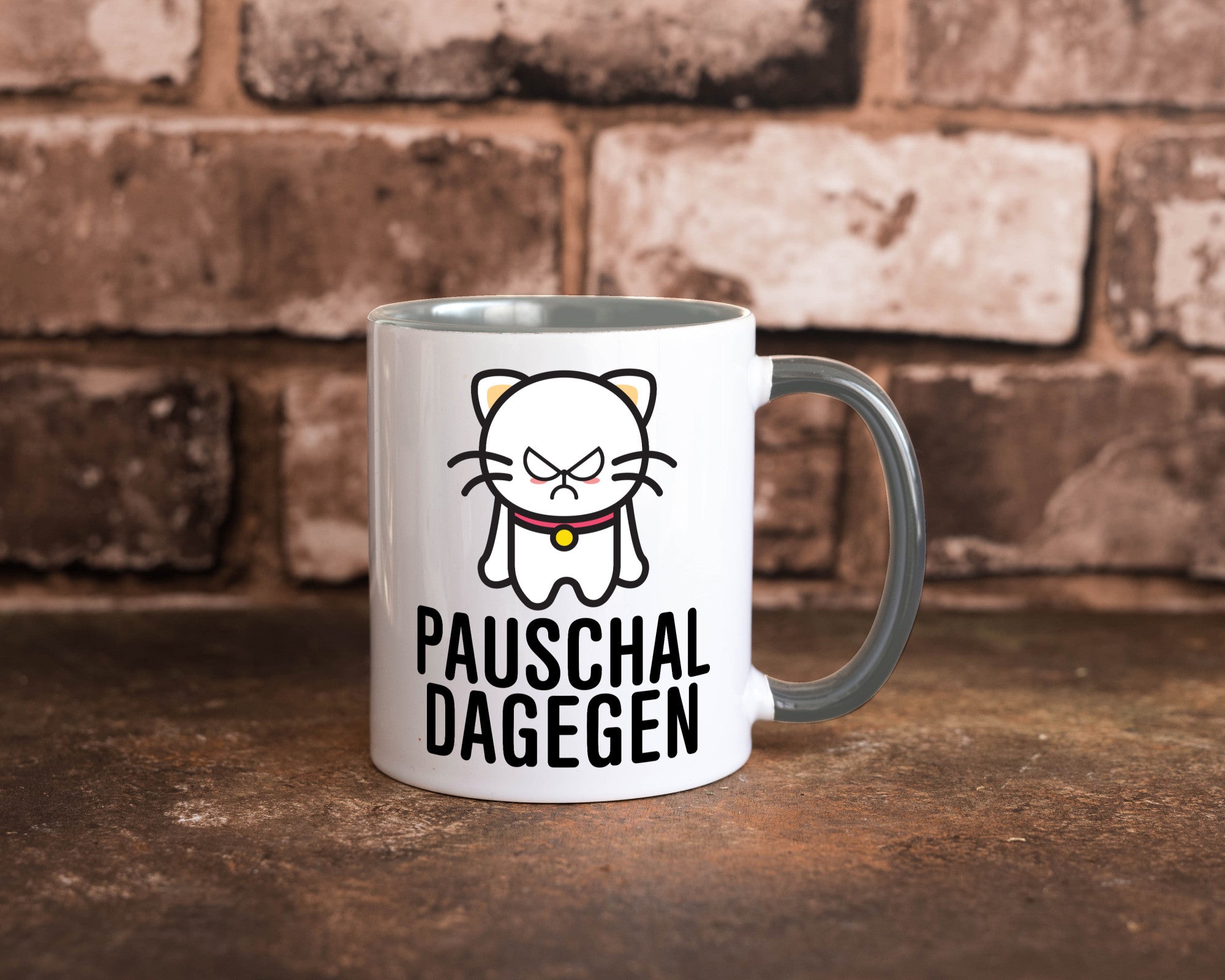 Pauschal dagegen | Katze Wut Geschenk Tierliebhaber Humor lustiger Spruch Tasse