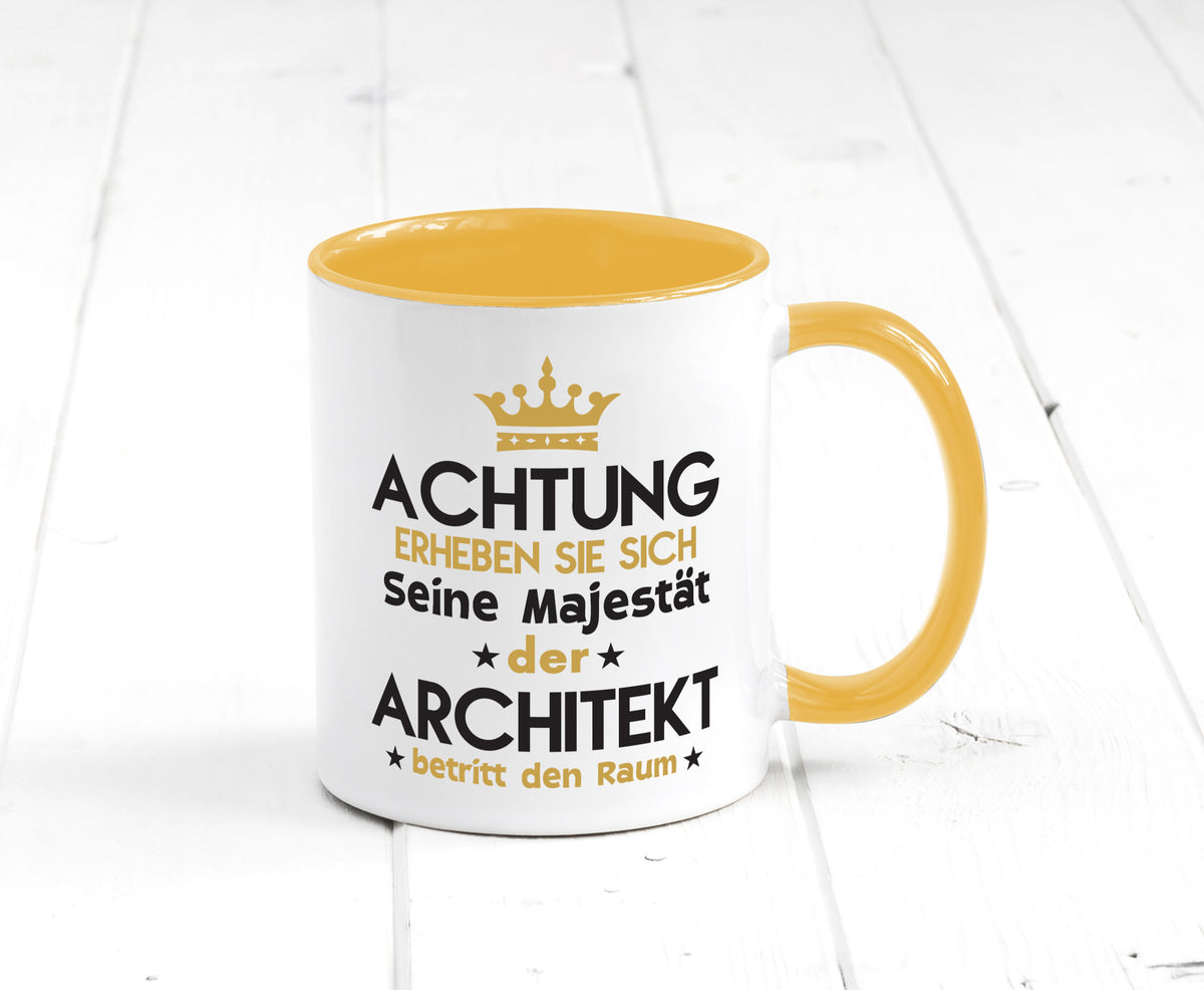 Seine Majestät Architekt | Architektur Büro Geschenkidee Arbeit Kollegen Humor Tasse