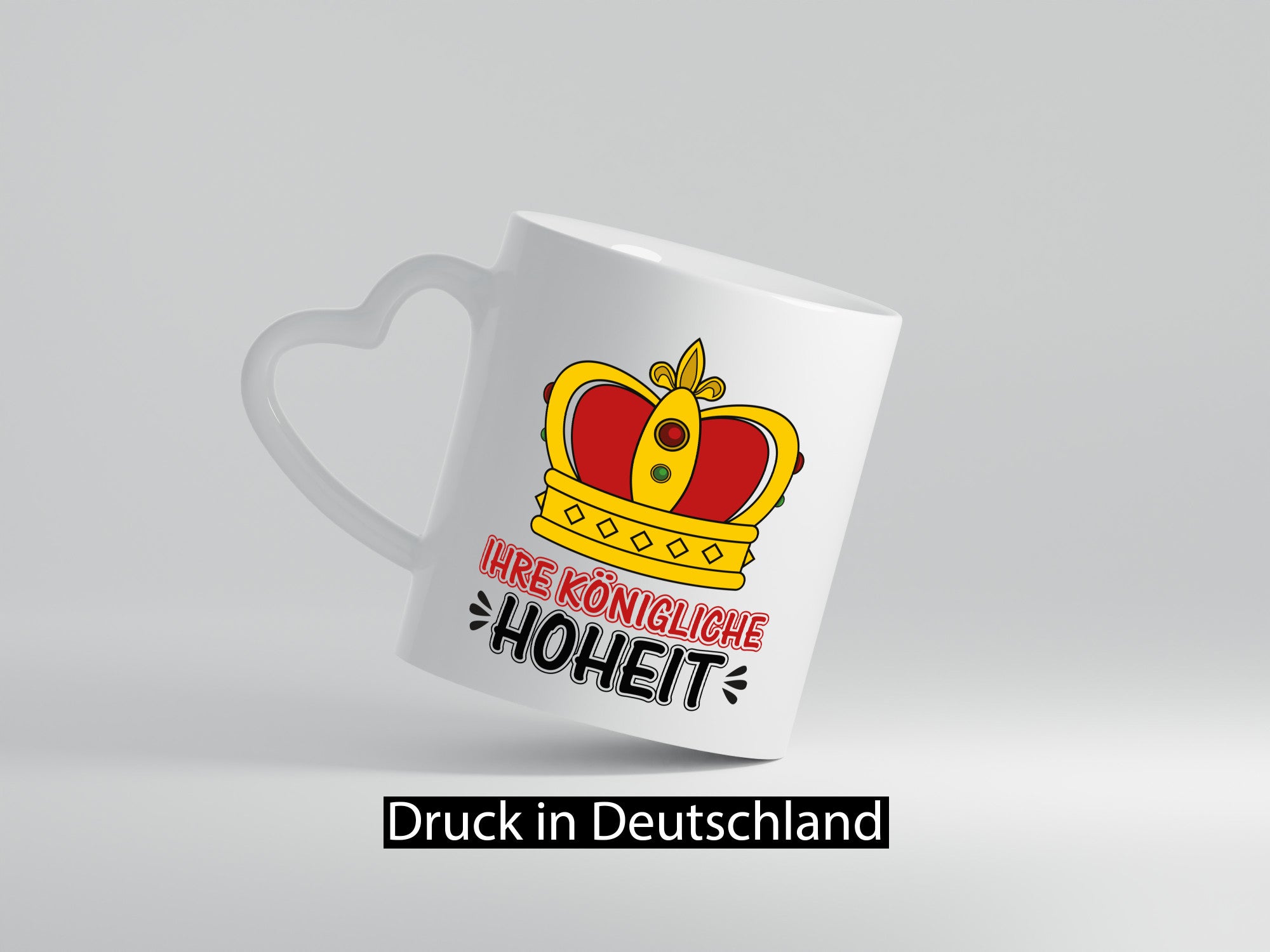 Ihre königliche Hoheit | Spruch Tasse Krone König lustiger Geschenk Humor