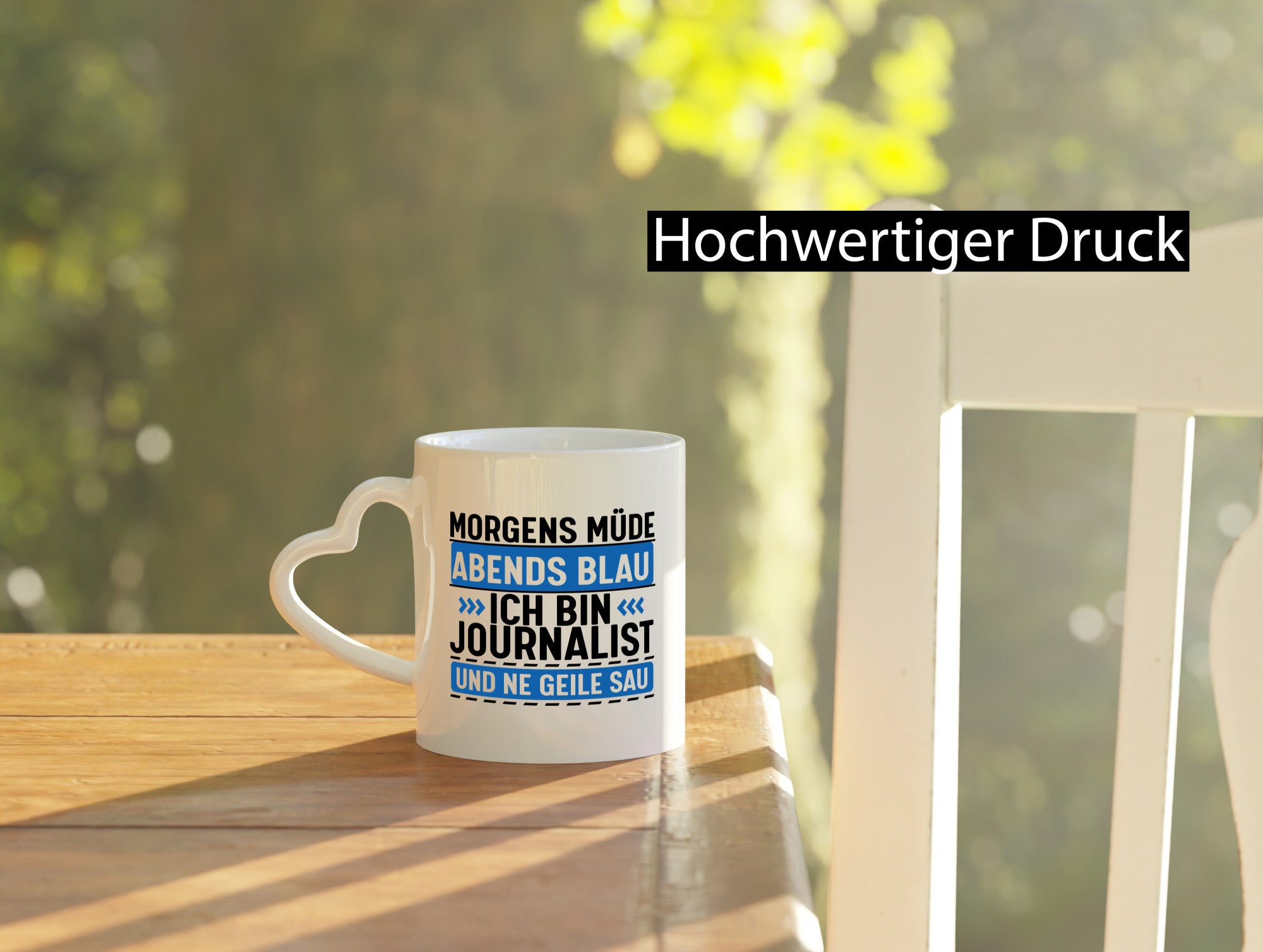 Morgens Müde Abends Blau ich bin Journalist und ne geile sau lustiger Spruch
