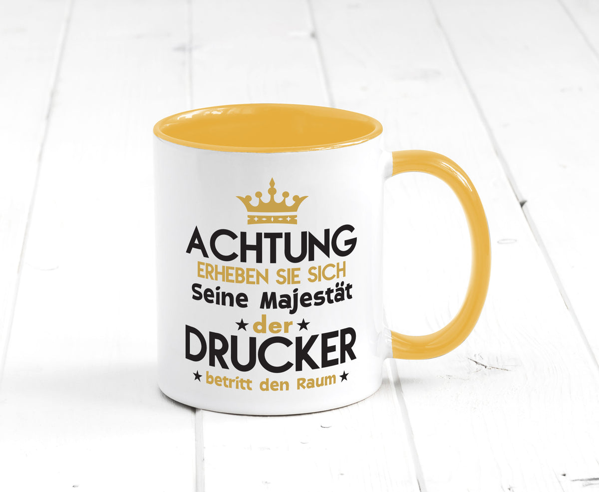 Seine Majestät Drucker | Druckerei Print Medien Geschenkidee Humor Tasse