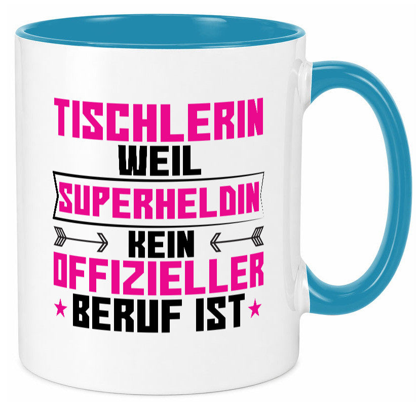 Superheldin Tischlerin | Tischlerei Geschenkidee Humor Tasse