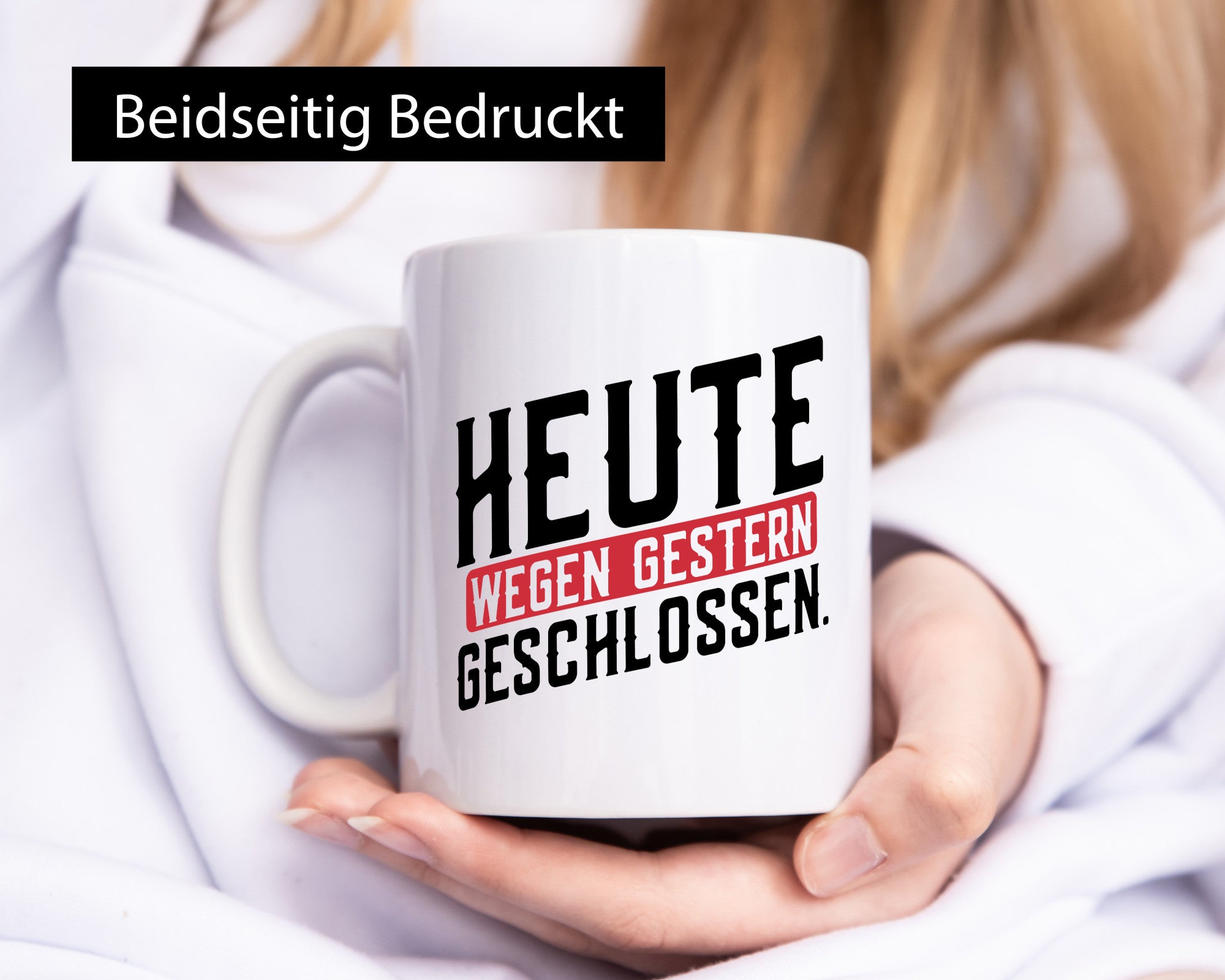 Heute wegen Gestern geschlossen lustiger Spruch Geschenk Humor Geschenkidee
