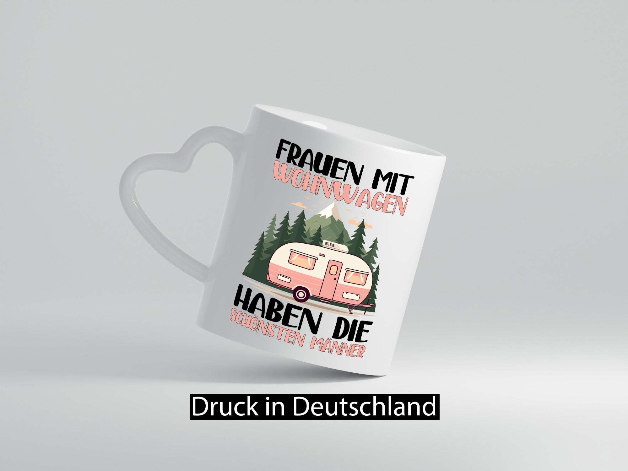 Frauen mit wohnwagen haben die schönsten Männer | v2 Humor Geschenkidee Tasse