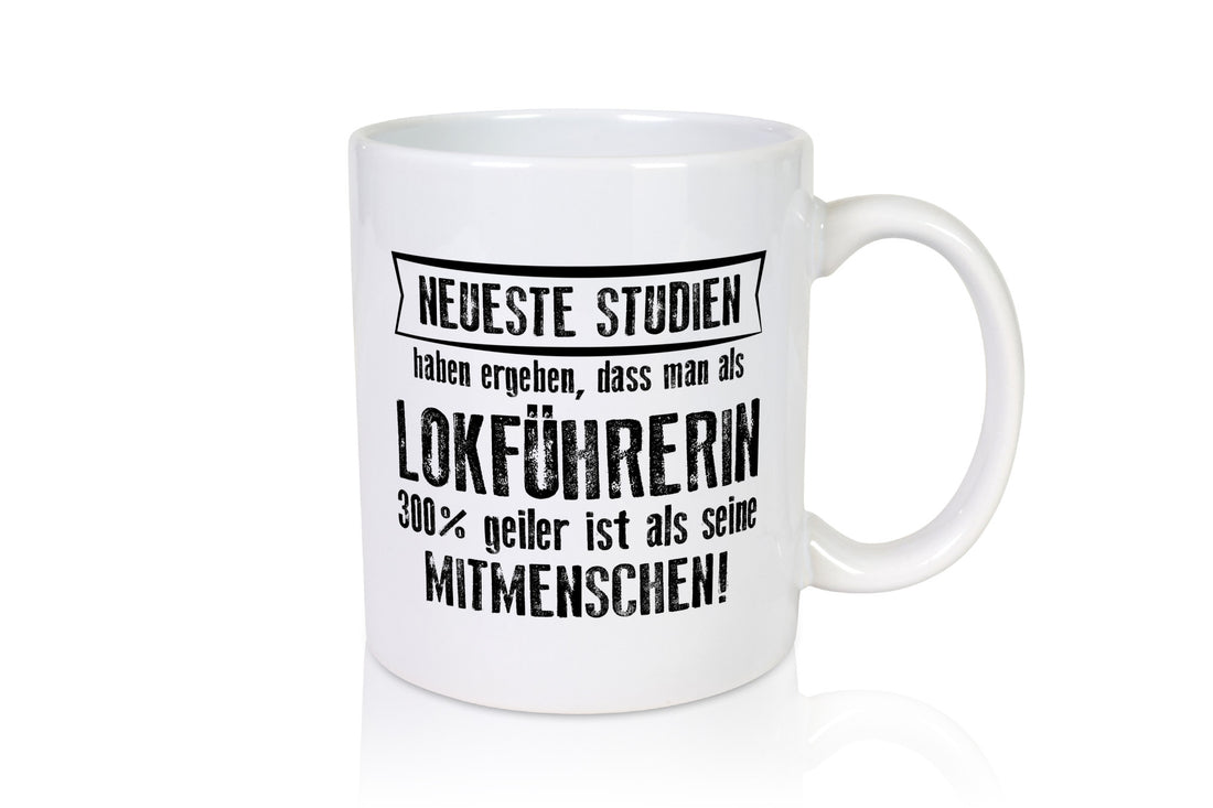 Neuste Studien: Lokführerin | Zug Beruf Humor Arbeit Kollegen Büro Geschenkidee
