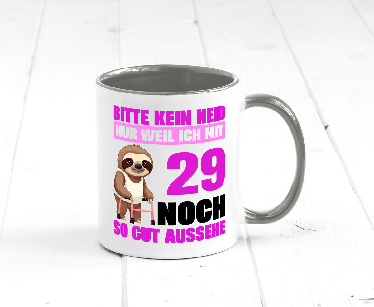 29. Geburtstag | Bitte kein neid Faultier 29 Jahre Humor Geschenkidee Tasse