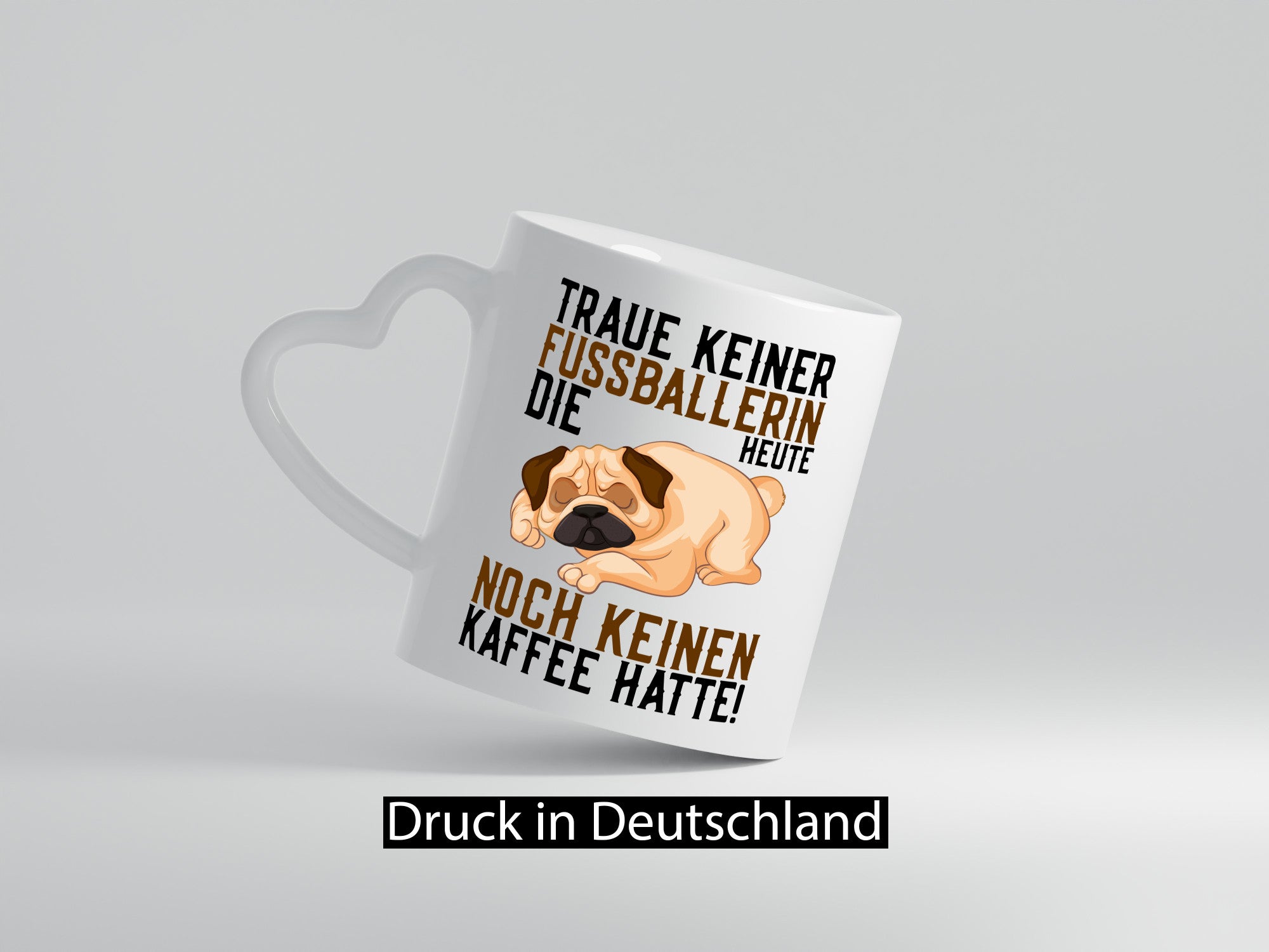 Traue keiner Fußballerin | Kaffee Hund Sportlerin lustiger Spruch Geschenk