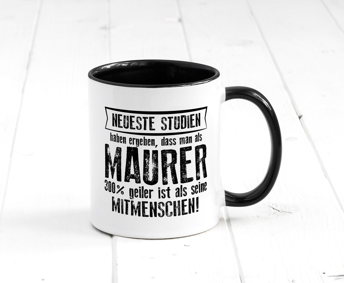 Neuste Studien: Maurer | Bau Handwerker Geschenkidee Humor Tasse