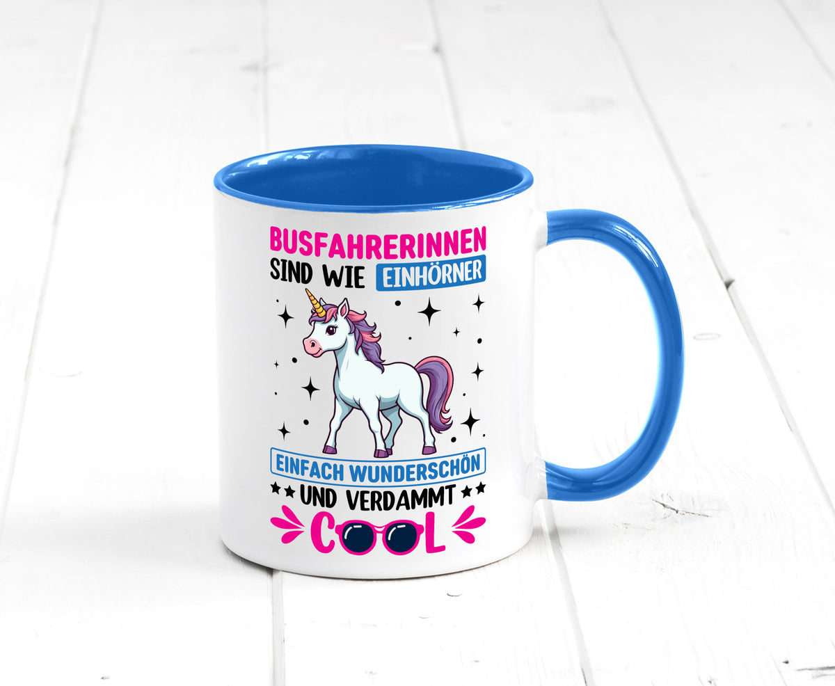 Bussfahrerinen sind wie einhorner | Einhorn Bussfahrerin Geschenkidee Humor Tasse