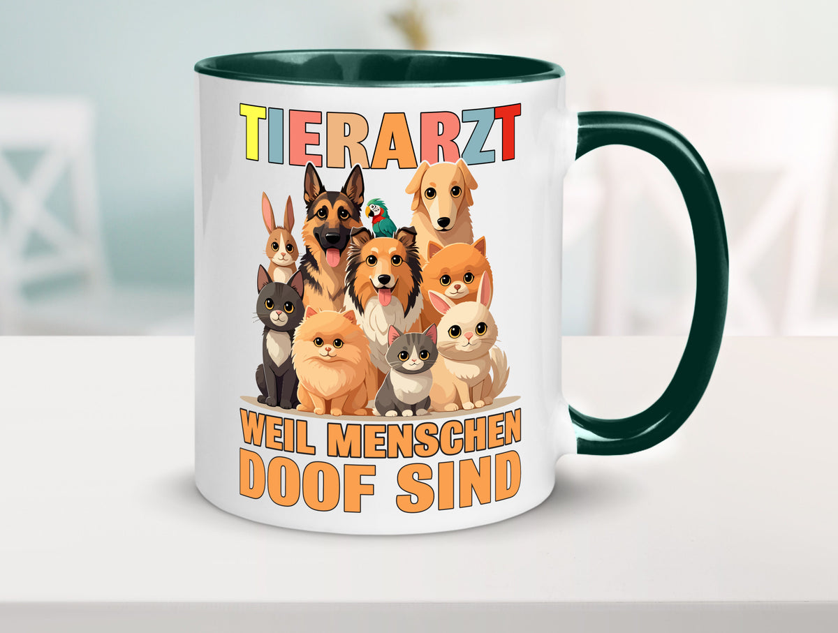 Tierarzt weil Menschen doof sind | Tierärztin lustig Tierliebhaber Humor Tasse