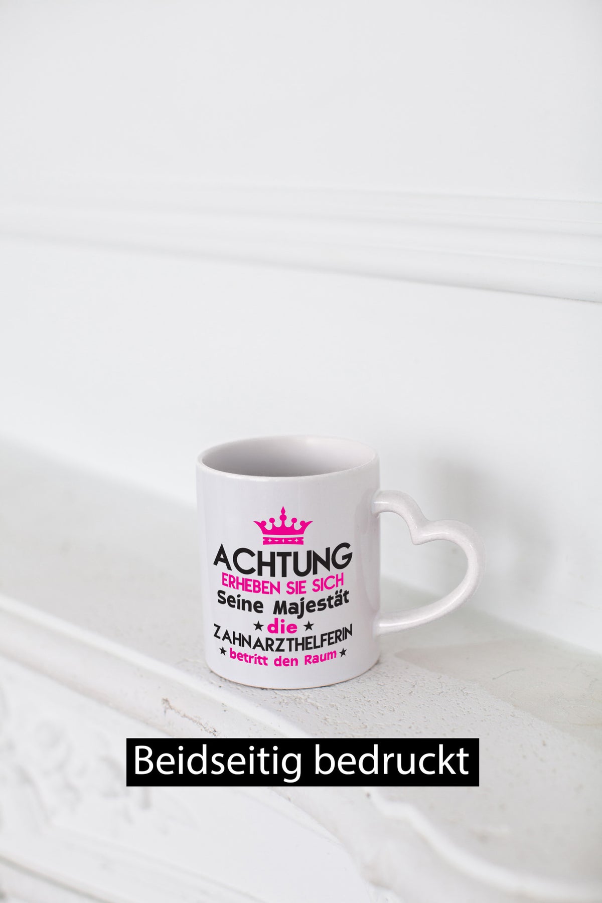 Seine Majestät Zahnarzthelferin | Zahnmedizin lustiger Spruch Geschenk Humor Tasse