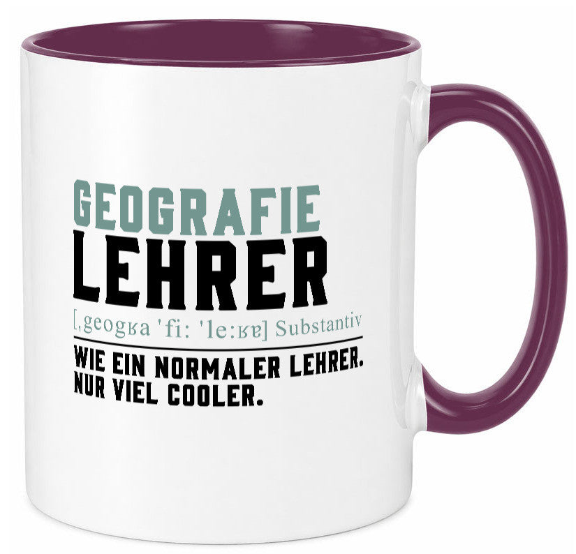 Geographielehrer | Lehrer Unterricht Lieblingslehrer lustiger Spruch Geschenk Tasse